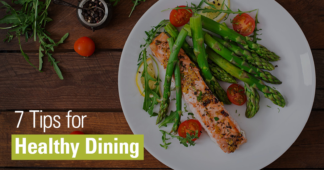 7 Tips for Healthy Dining – PacificSource Blog